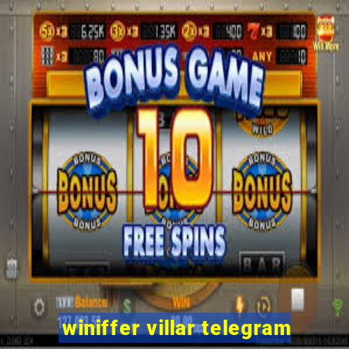 winiffer villar telegram